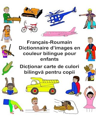 Français-Roumain Dictionnaire D'Images En Couleur Bilingue Pour Enfants-..