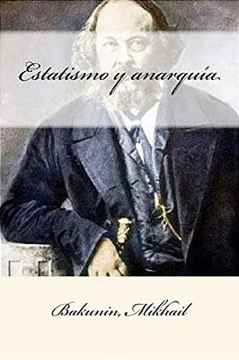 Estatismo Y Anarquía-..