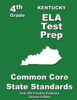Kentucky 4Th Grade Ela Test Prep: Common Core Learning Standards-..