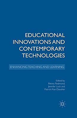 Educational Innovations And Contemporary Technologies: Enhancing Teaching And Learning-..