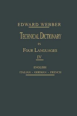 Technical Dictionary: Four Languages-..