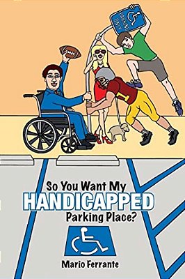 So You Want My Handicapped Parking Place?-..