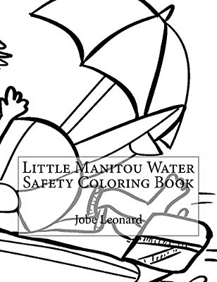 Little Manitou Water Safety Coloring Book-..