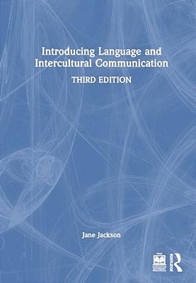 Introducing Language And Intercultural Communication-..