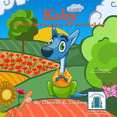 Koby The Little Blue Kangaroo Who Worried All Day-..