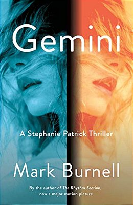 Gemini: A Stephanie Patrick Thriller-..