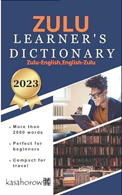 Zulu Learner's Dictionary: Zulu-English, English-Zulu-..