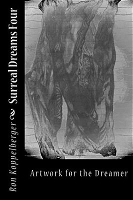Surreal Dreams Four: Artwork For The Dreamer-..