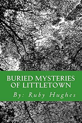 Buried Mysteries Of Littletown-..