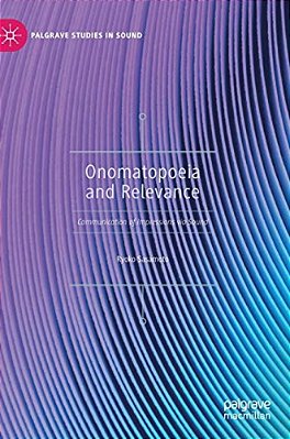 Onomatopoeia And Relevance: Communication Of Impressions Via Sound-..