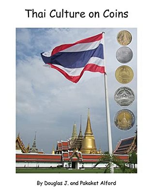 Thai Culture On Coins: 8.5 X 11 (Letter) Size Trade Version-..