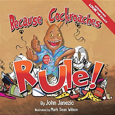 Because Cockroaches Rule-..
