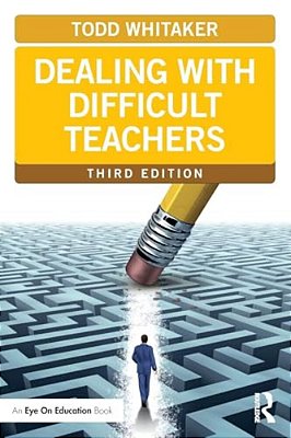 Dealing With Difficult Teachers-..