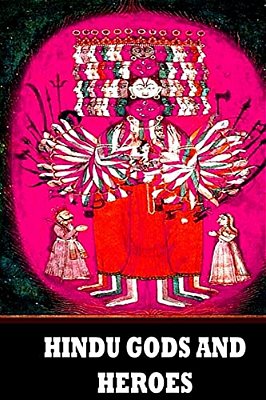 Hindu Gods And Heroes-..