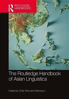 The Routledge Handbook Of Asian Linguistics-..