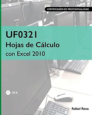 Uf0321 Hojas De Cálculo Con Excel 2010-..