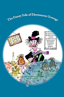The Funny Side Of Ebersneezer Scrooge-..