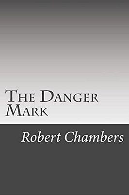 The Danger Mark-..