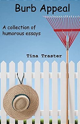 Burb Appeal: A Collection Of Humorous Essays-..