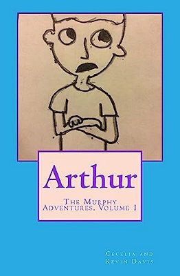 Arthur: The Murphy Adventures, Volume 1-..