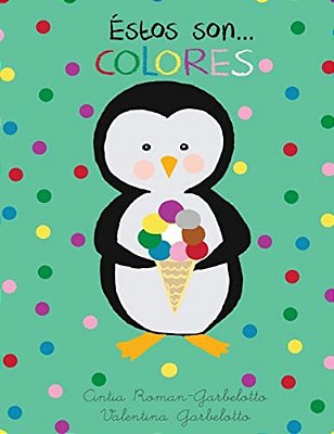 Éstos Son... Colores-..