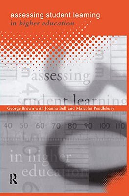 Assessing Student Learning In Higher Education-..