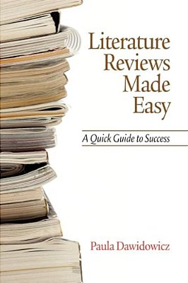 Literature Reviews Made Easy: A Quick Guide To Success-..