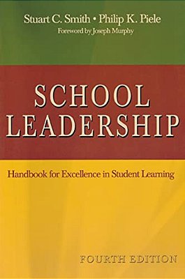 School Leadership: Handbook For Excellence In Student Learning-..
