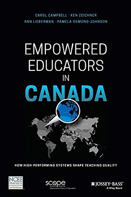 Empowered Educators In Canada: How High-Performing Systems Shape Teaching Quality-..