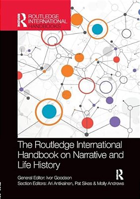 The Routledge International Handbook On Narrative And Life History-..