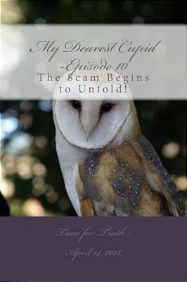 My Dearest Cupid -Episode 10: The Scam Begins To Unfold!-..