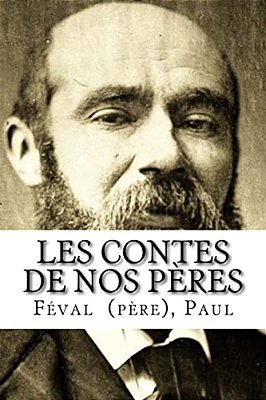 Les Contes De Nos Pères-..