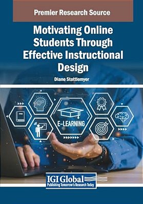 Motivating Online Students Through Effective Instructional Design-..