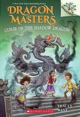 Curse Of The Shadow Dragon: A Branches Book (Dragon Masters #23)-..