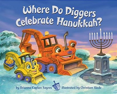 Where Do Diggers Celebrate Hanukkah?-..