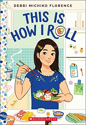 This Is How I Roll: A Wish Novel-..