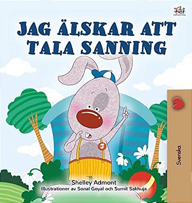 I Love To Tell The Truth (Swedish Children's Book)-..