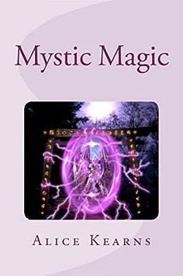 Mystic Magic: Two Identical Girls, Two Completely Different Worlds, What Happens When Both Collide?-..