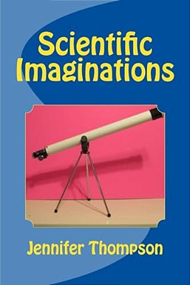 Scientific Imaginations-..
