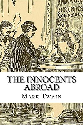 The Innocents Abroad Mark Twain-..