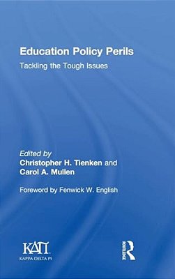 Education Policy Perils: Tackling The Tough Issues-..