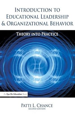 Introduction To Educational Leadership & Organizational Behavior-..