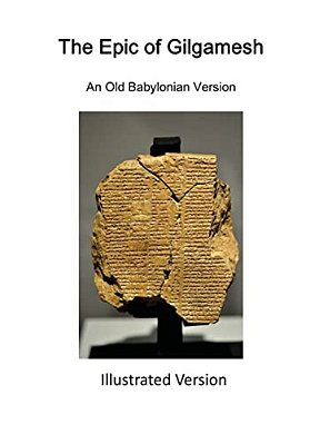 The Epic Of Gilgamesh: An Old Babylonian Version-..