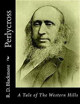 Perlycross: A Tale Of The Western Hills-..