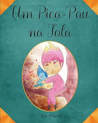 Um Pica-Pau Na Tola-..