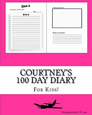Courtney's 100 Day Diary-..