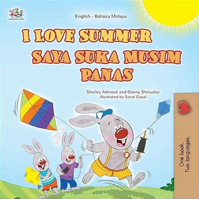 I Love Summer (English Malay Bilingual Children's Book)-..