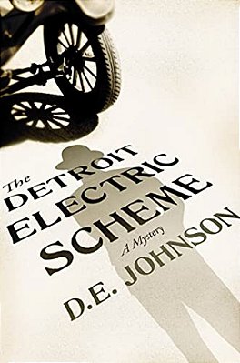 The Detroit Electric Scheme: A Mystery-..