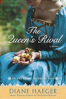 The Queen's Rival: In The Court Of Henry VIII-..