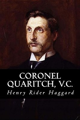 Coronel Quaritch, V. C. -..